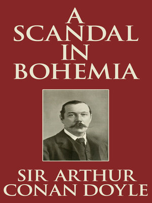cover image of Scandal in Bohemia, a A